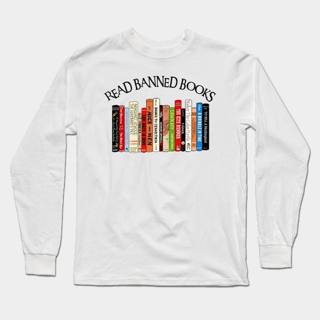 Read Banned Books Long Sleeve T-Shirt by Xtian Dela ✅